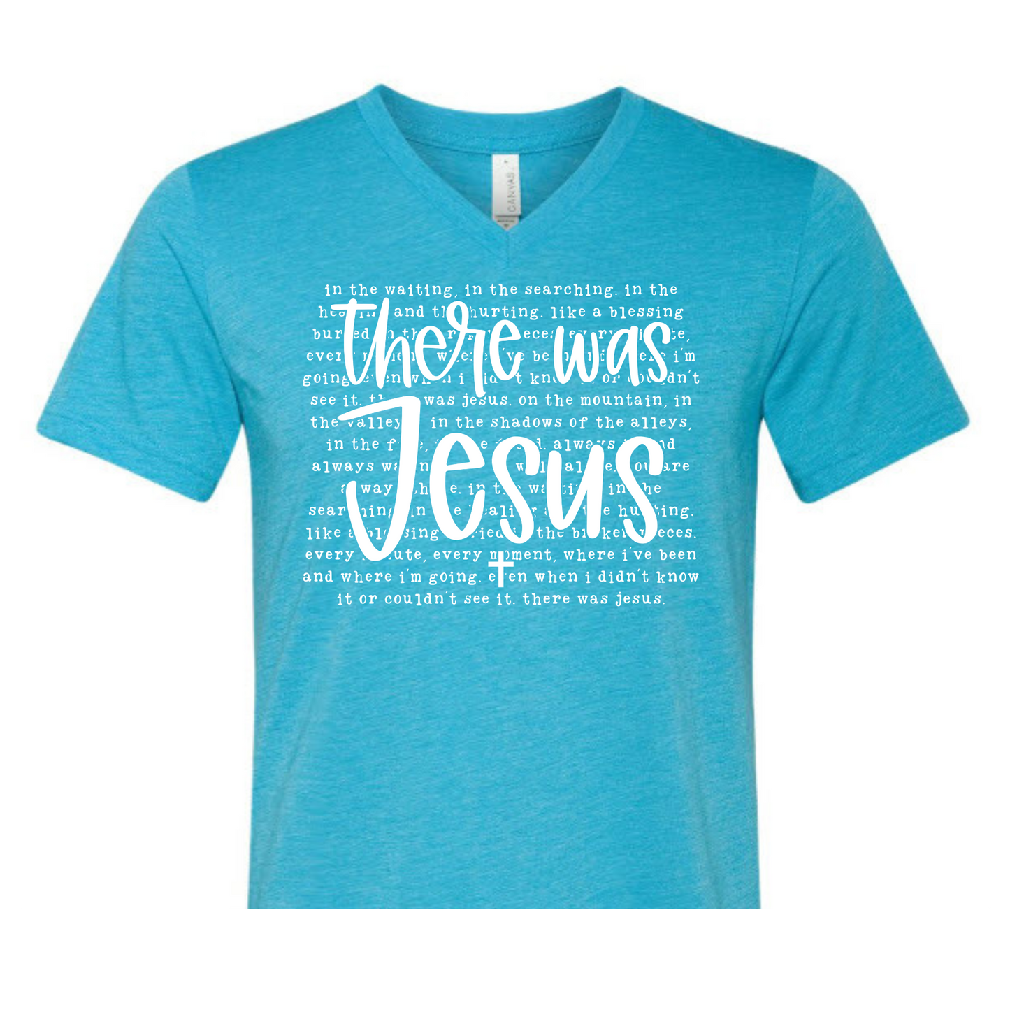 There was Jesus T-Shirt fundraiser (Colors) (Adult only)