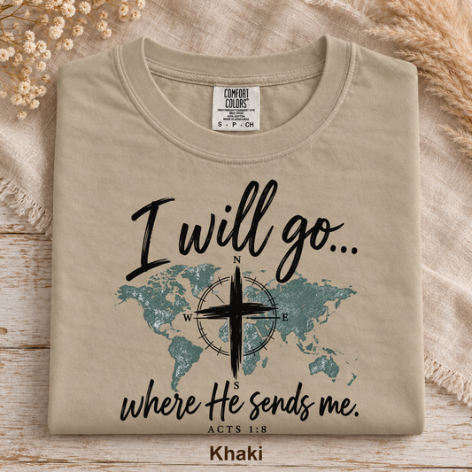 I Will Go Where He Sends Me