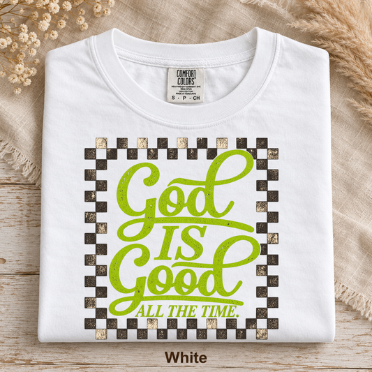 God Is Good All The Time