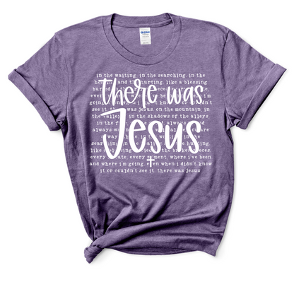 There was Jesus T-Shirt fundraiser (Colors) (Adult only)