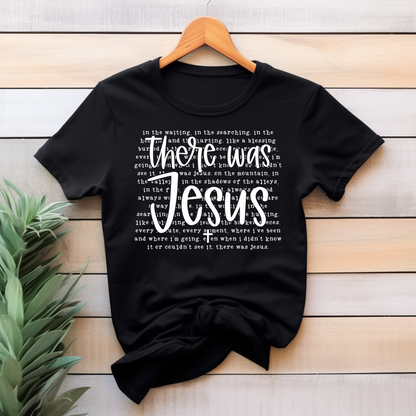 There was Jesus T-Shirt fundraiser (Colors) (Adult only)