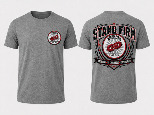 Stand Firm Men’s Ministry T-Shirt