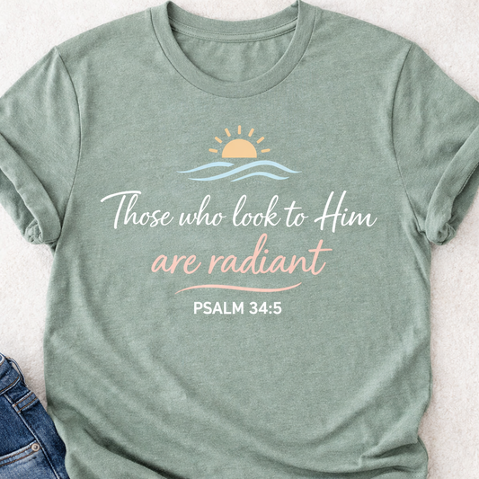 Those that look to him are radiant